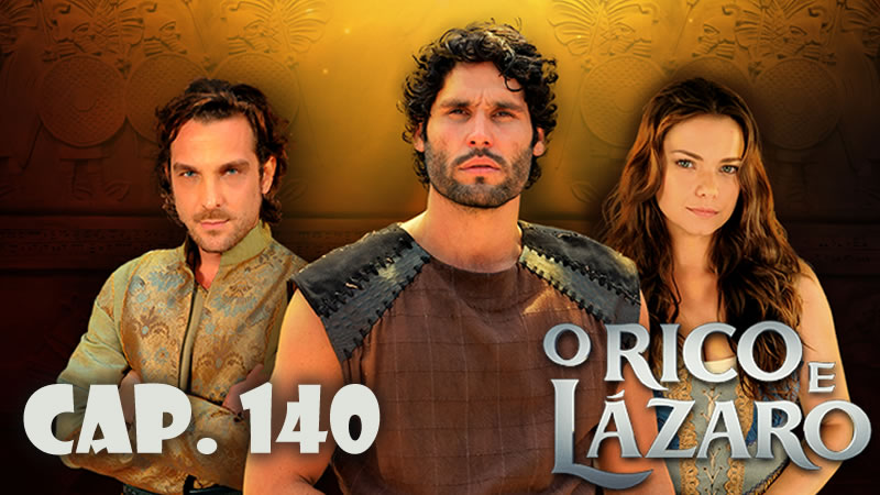 Rico y lázaro Capítulo 140