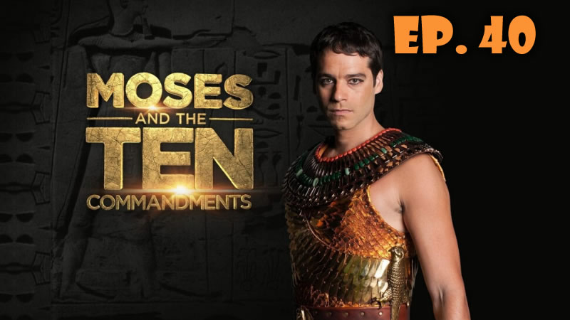 Moses and the TEN commandments 1x40
