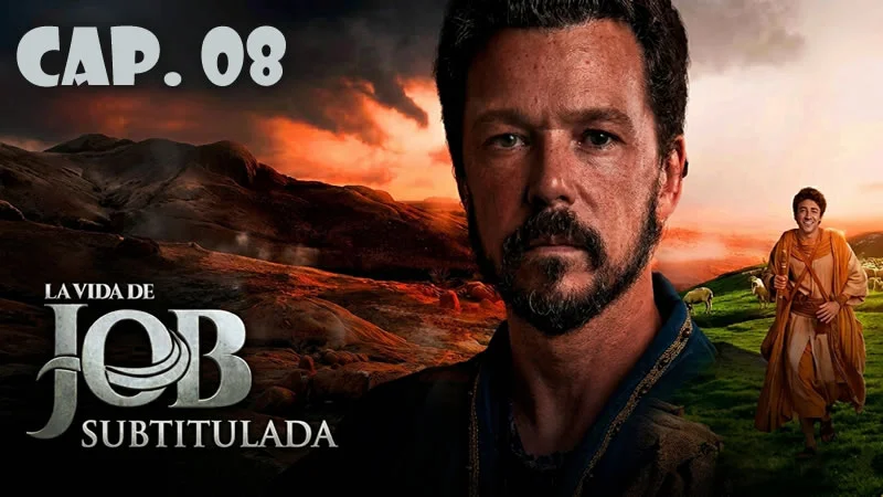 La vida de Job (Sub) - Capítulo 8