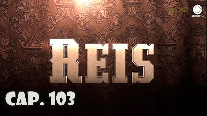 Reyes - Capítulo 103 (Sub)