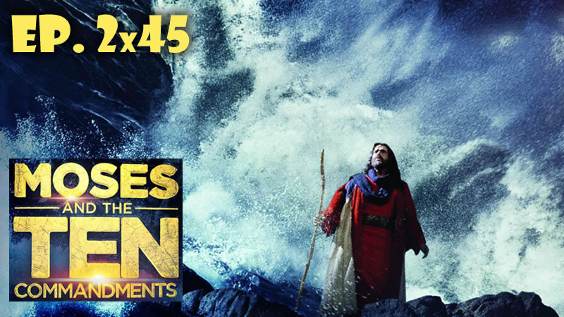 Moses and the TEN commandments 2x45