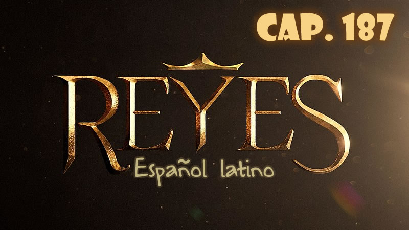 Reyes Español - Capítulo 187