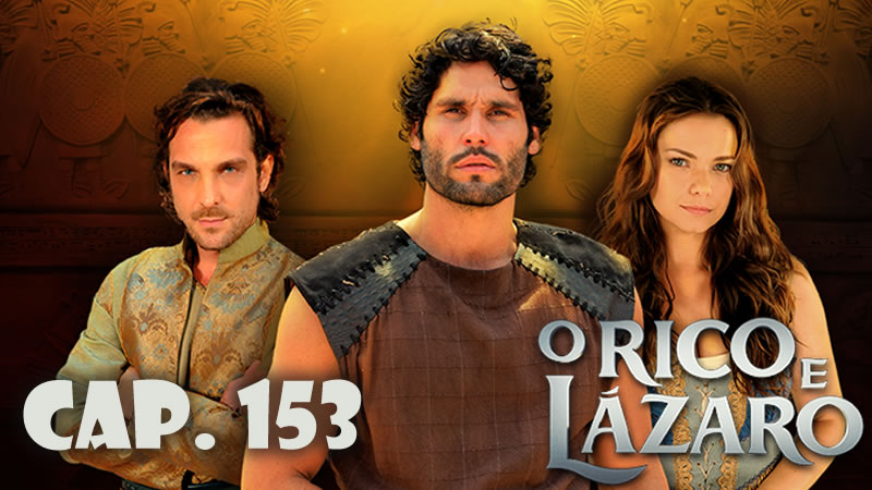 Rico y lázaro Capítulo 153