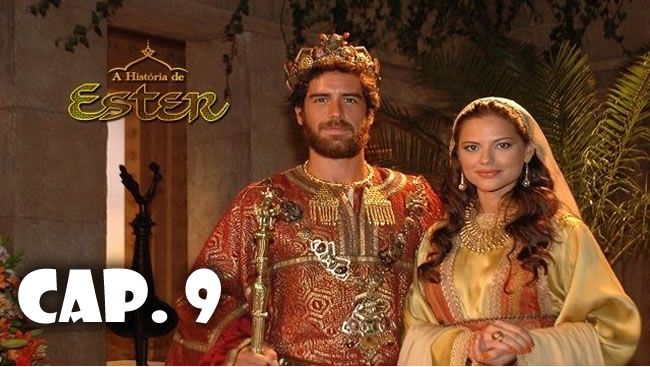 Reina Ester - Capítulo 9