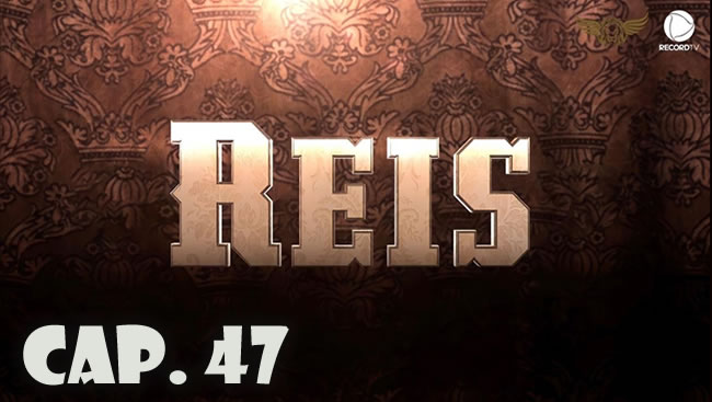 Reyes - Capítulo 47 (Sub)