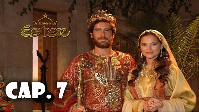 Reina Ester - Capítulo 7