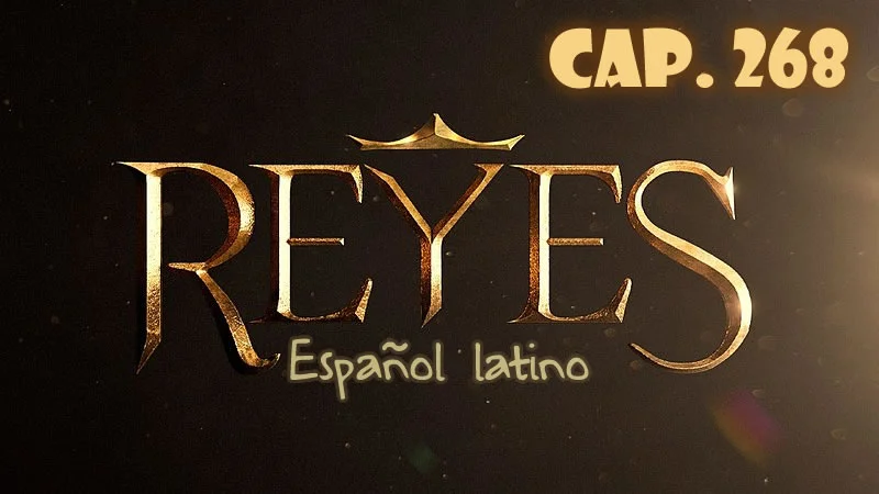 Reyes Español - Capítulo 268