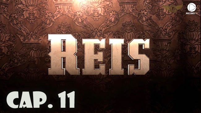 Reyes - Capítulo 11 (Sub)