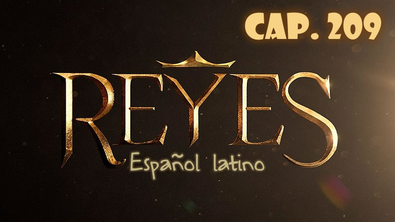 Reyes Español - Capítulo 209
