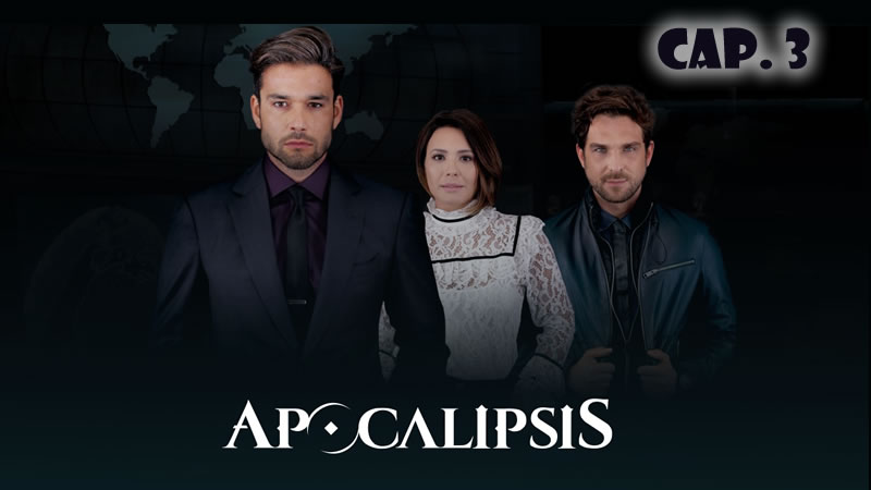 Apocalipsis - Capítulo 3