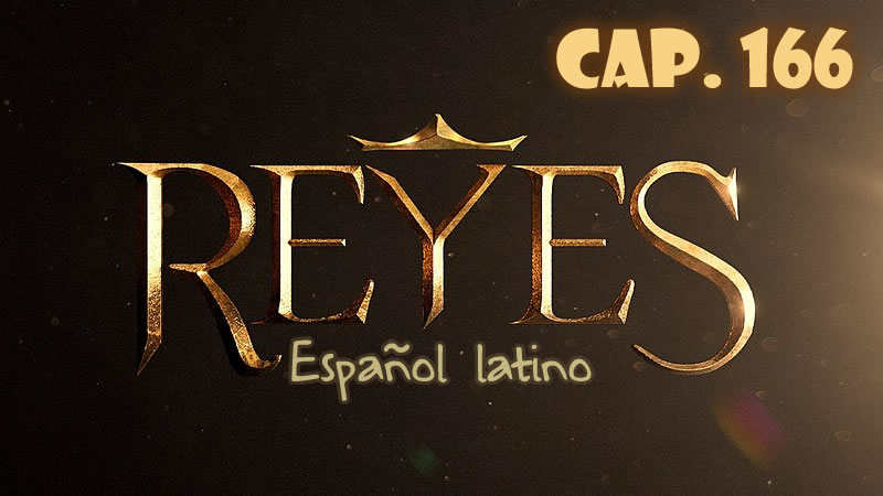 Reyes Español - Capítulo 166
