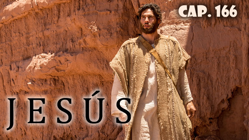 Jesús - Capítulo 166