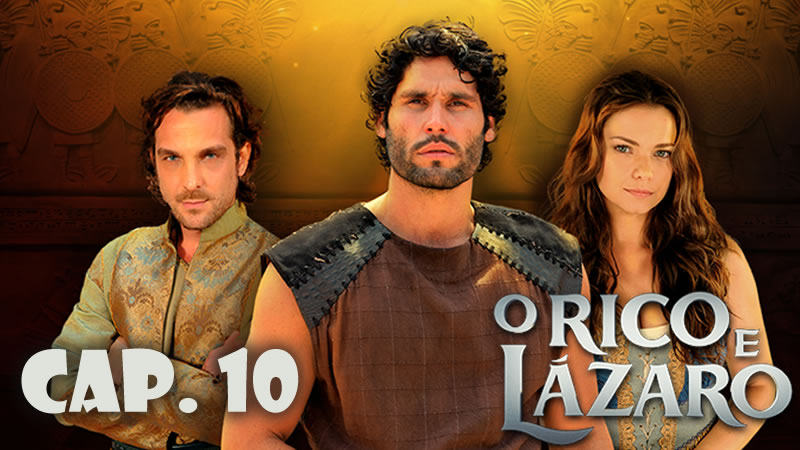 Rico y lázaro Capítulo 10