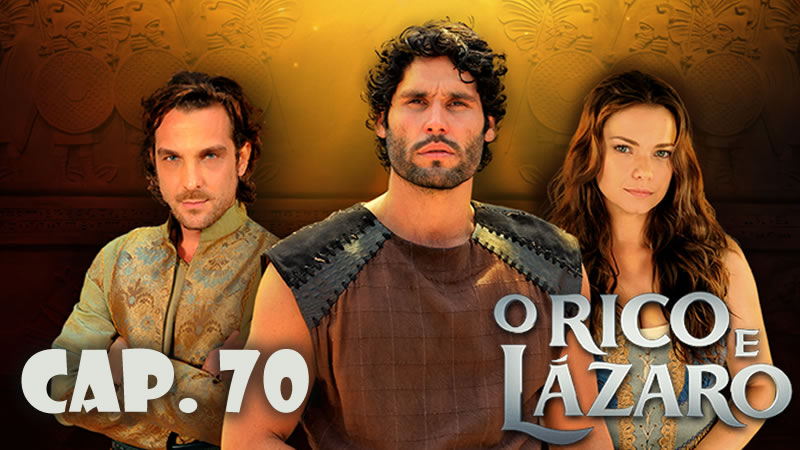 Rico y lázaro Capítulo 70