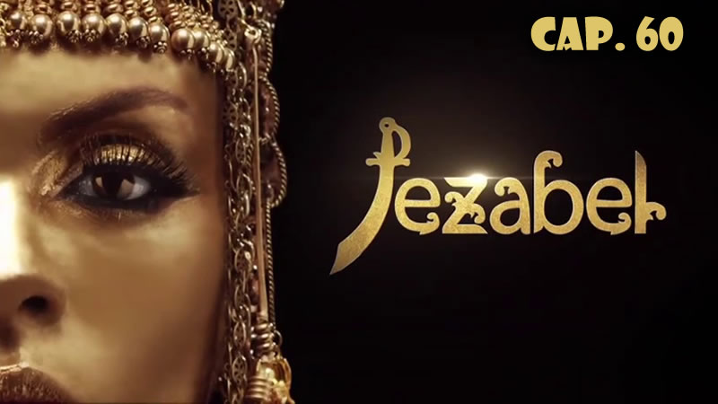 Jezabel - Capítulo 60