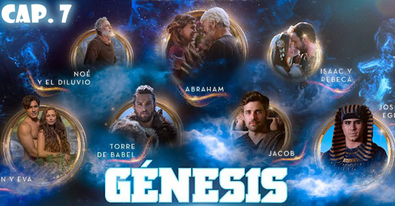 Génesis Español - Capítulo 7