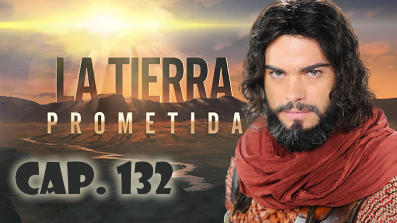 Josué y la tierra prometida - 1x132